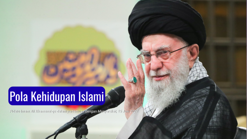Inilah Pola Kehidupan Islami yang Diajarkan Rasulullah saw
